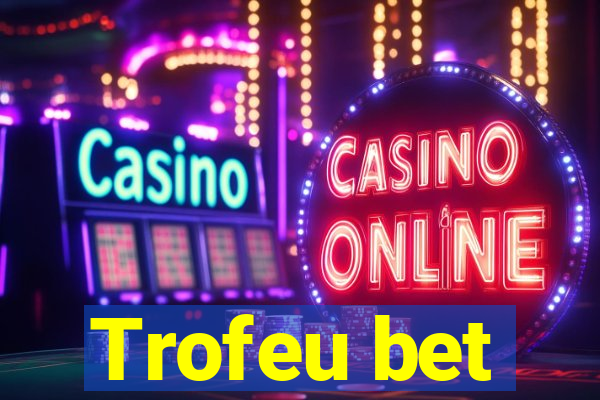 Trofeu bet